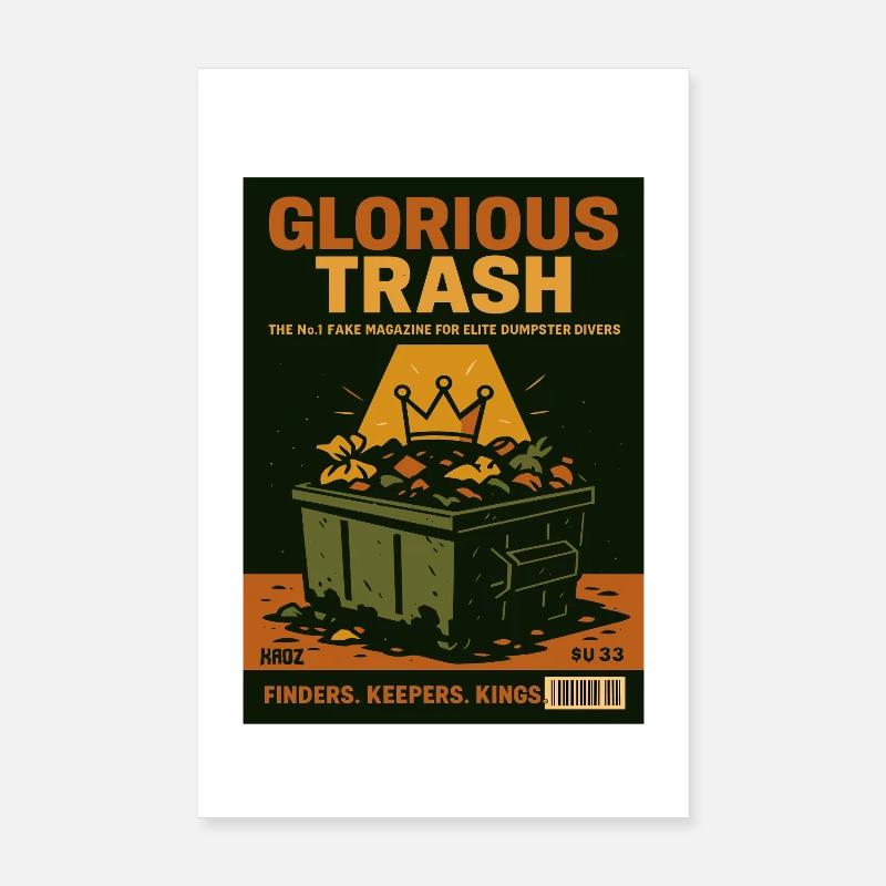 Glorious Garbage Container Magazine Poster 8" x 12" (20x30 cm)