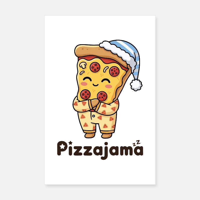 Pizzajama Pyjama fatigué Pizza Fun Citation Poster 20 x 30 cm