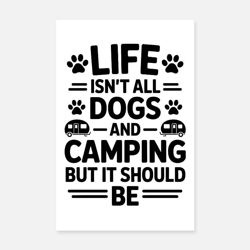 Camping Spruch Hunde Lustiges Zelten Geschenk Poster 20x30 cm