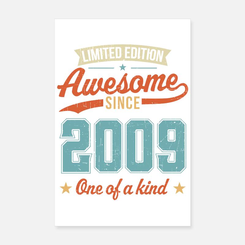 Awesome Since 2009 Poster 8" x 12" (20x30 cm)