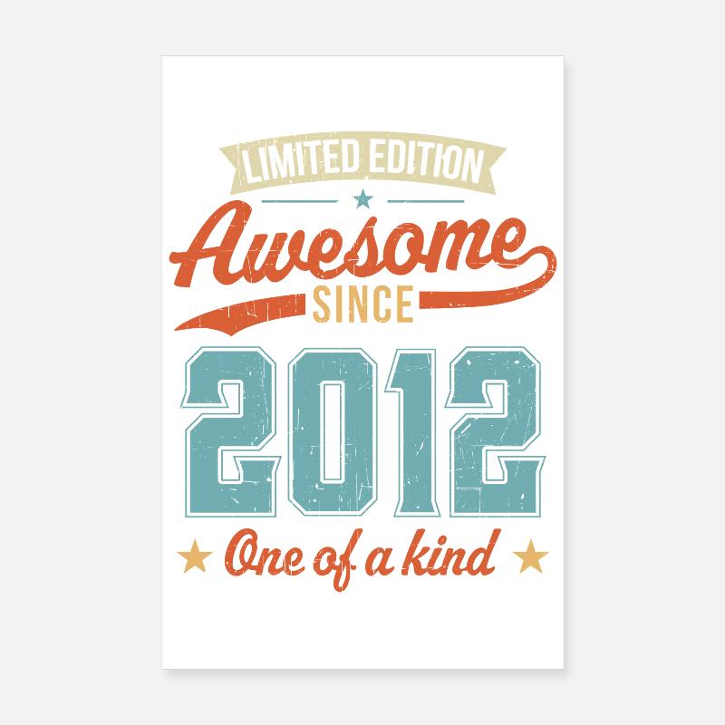Awesome Since 2012 Poster 8" x 12" (20x30 cm)