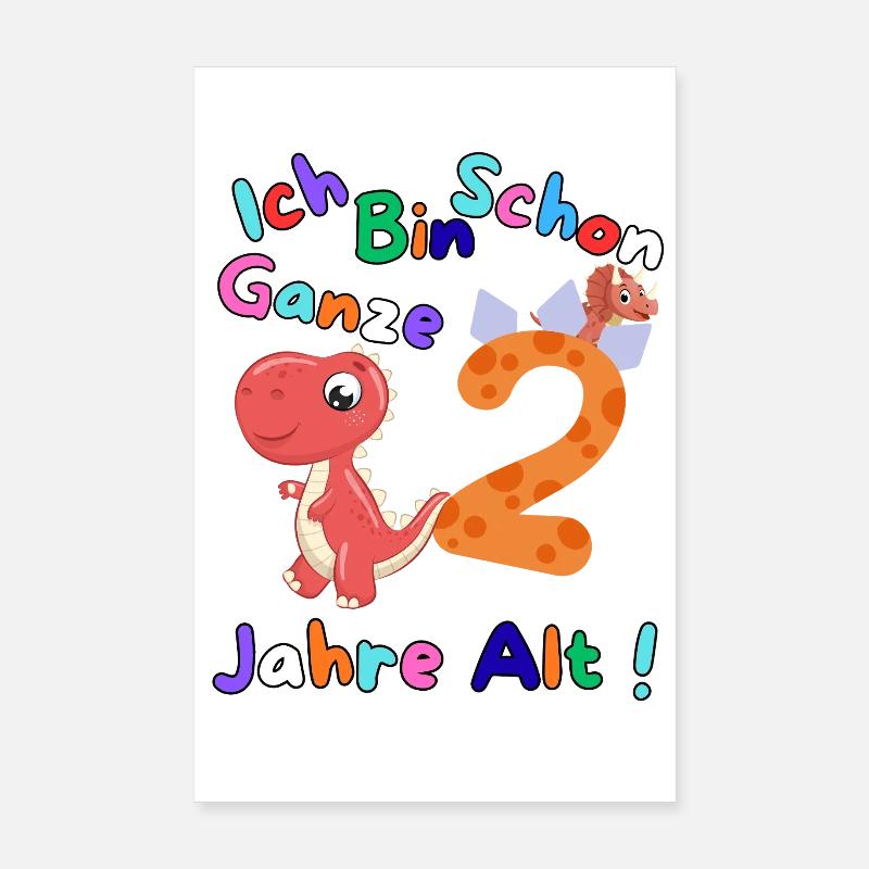 Geburtstags Design–Ich bin schon Ganze 2 Jahre Alt - Poster 20x30 cm - Weiß