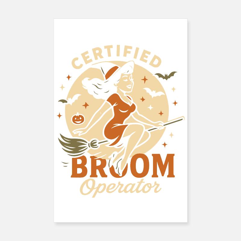 Certified Broom Operator witch Halloween Costume Poster 8" x 12" (20x30 cm)