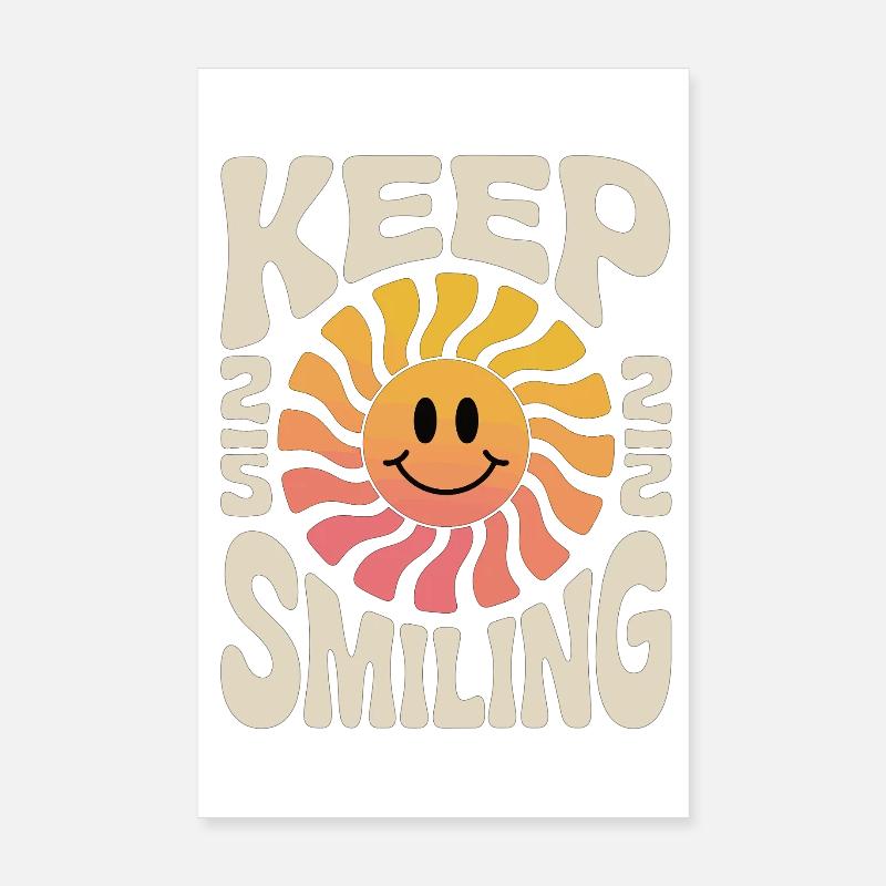 Keep Smiling Sonnenlächeln Poster 20x30 cm