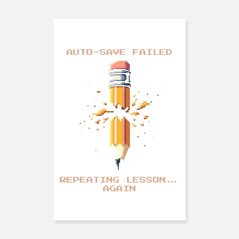 Autosave failed | Repeat lesson Poster 8" x 12" (20x30 cm)