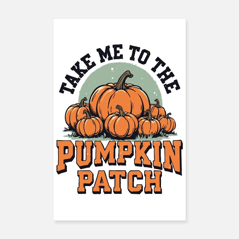 Emmenez-moi au champ de citrouilles Poster 20 x 30 cm
