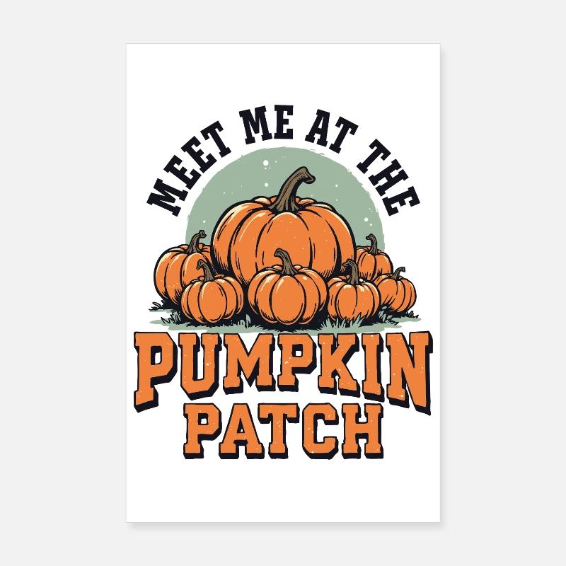 Retrouvez-moi au champ de citrouilles Poster 20 x 30 cm