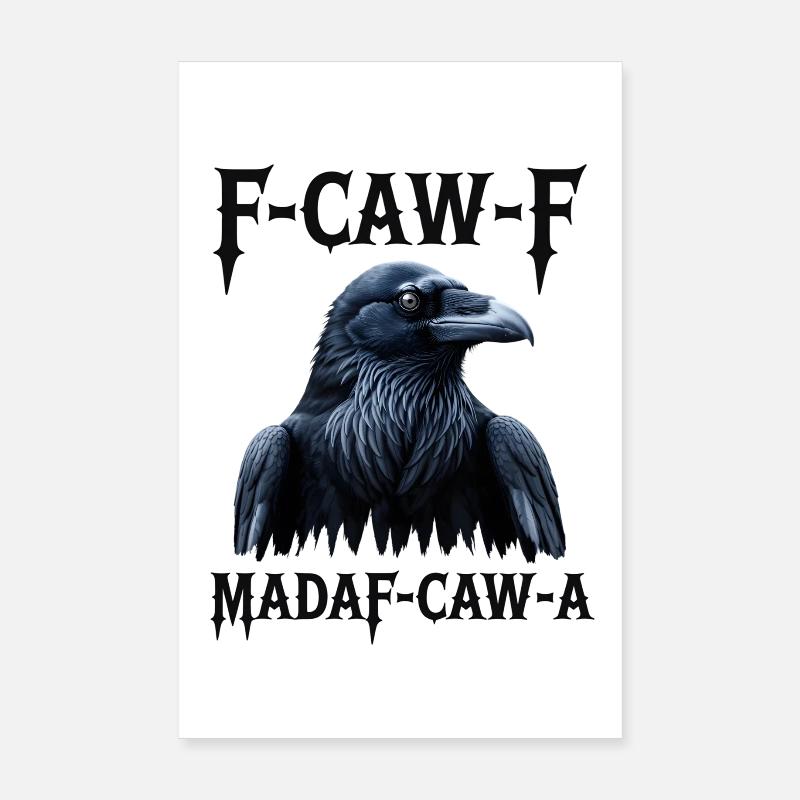 F-Caw Mada-Caw-A Raven Design Poster 20 x 30 cm