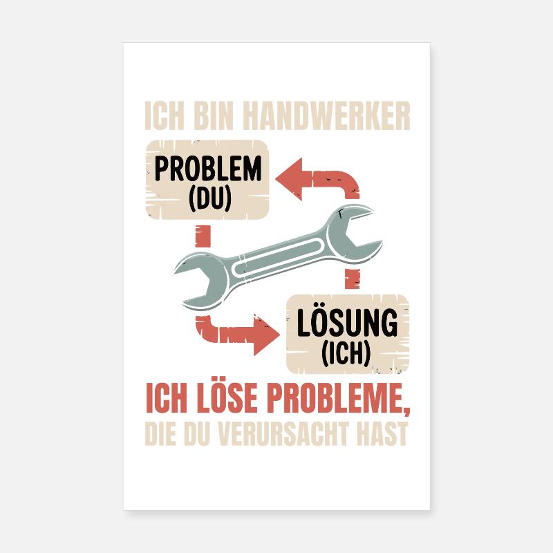 I am a craftsman: solution instead of problem Poster 8" x 12" (20x30 cm)