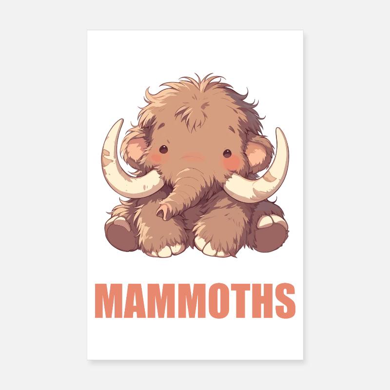 Mammoths Mammoth Poster 8" x 12" (20x30 cm)