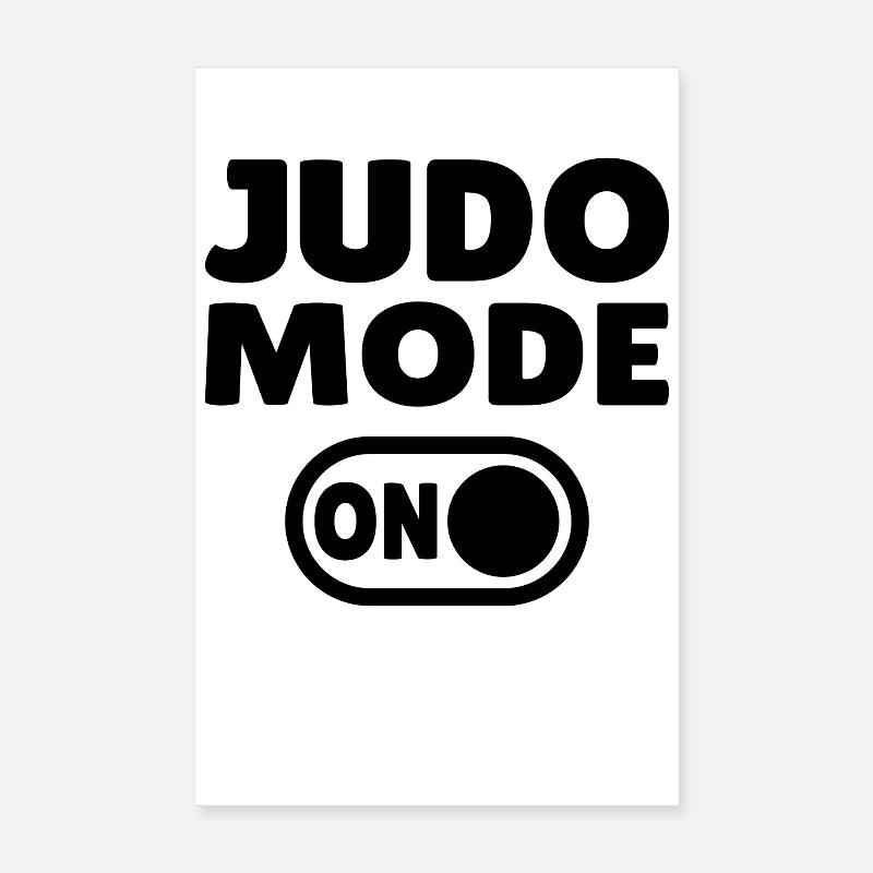 Judo Mode ON – Stärke, Disziplin & Kampfgeist Poster 20x30 cm