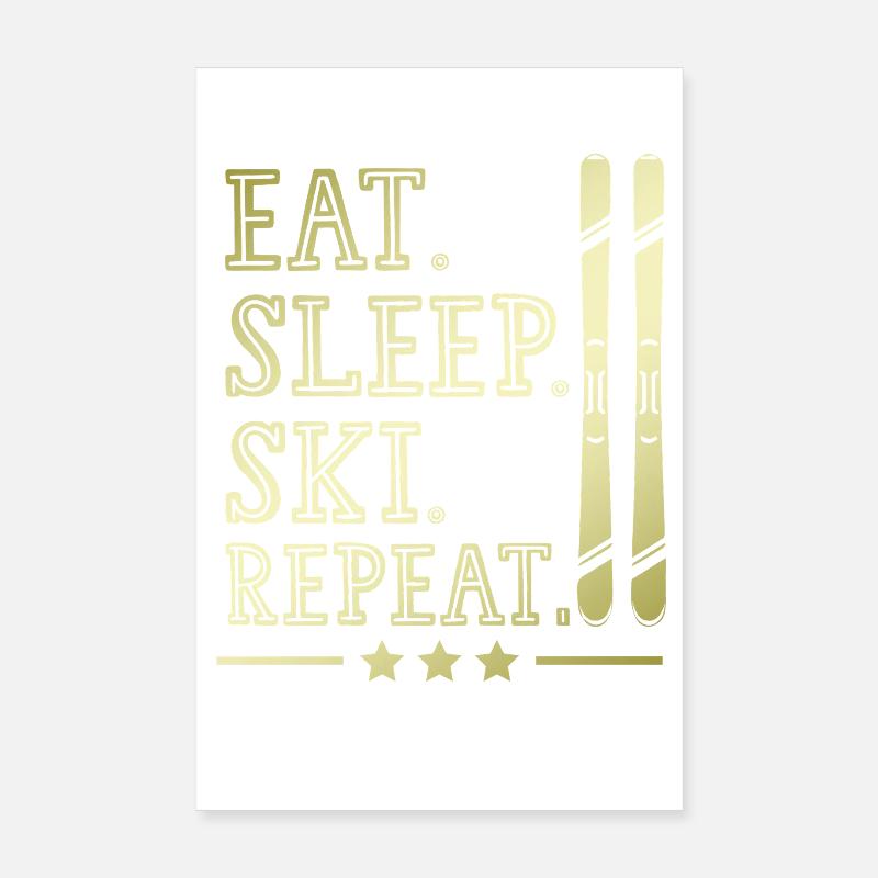 Manger dormir Ski Répéter Poster 20 x 30 cm