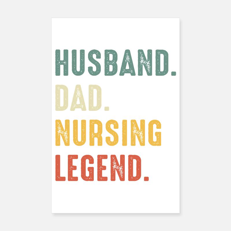 Husband Dad Nursing Legend Father's Day Poster 20x30 cm