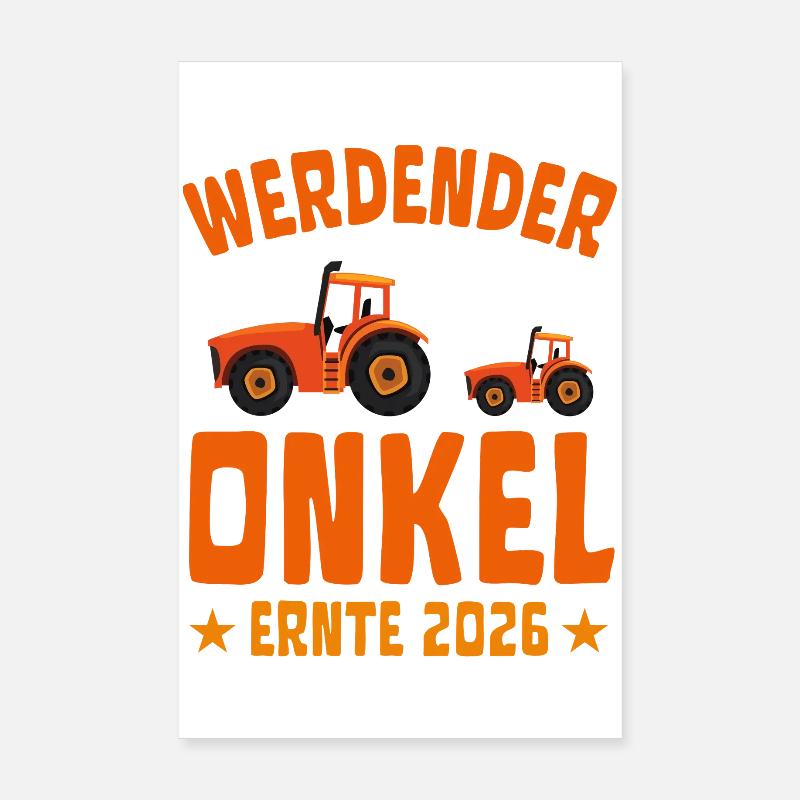 Werdender ONKEL Ernte 2026 Traktor Poster 20x30 cm
