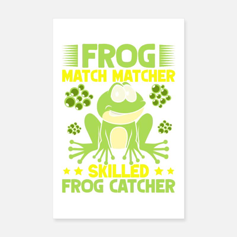 Frog Catcher Match Matcher Skilled Catcher Frog Poster 8" x 12" (20x30 cm)