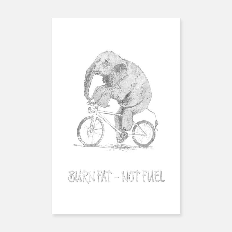 Brûler les graisses - pas de carburant Drôle d’éléphant de vélo Poster 20 x 30 cm