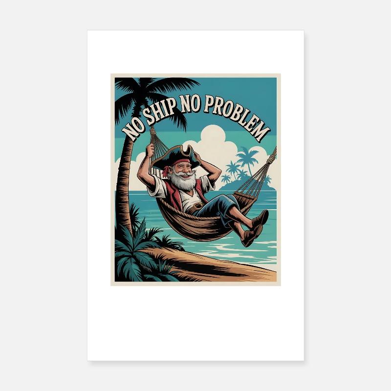 No Ship No Problem Poster 8" x 12" (20x30 cm)