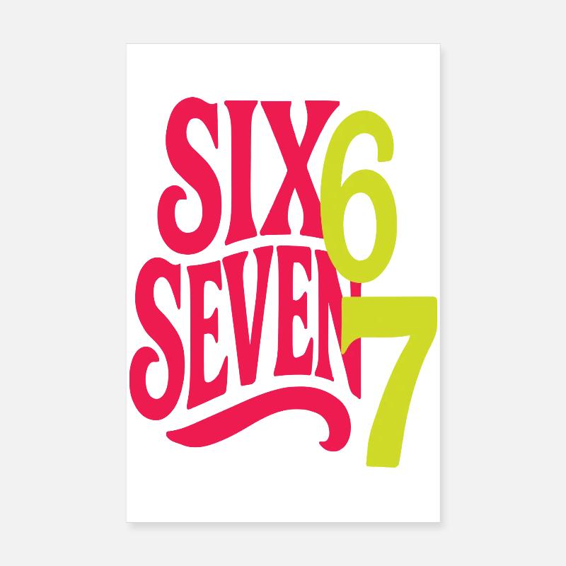 SIX SEVEN - 6 7 Design typographique rétro pop Poster 20 x 30 cm