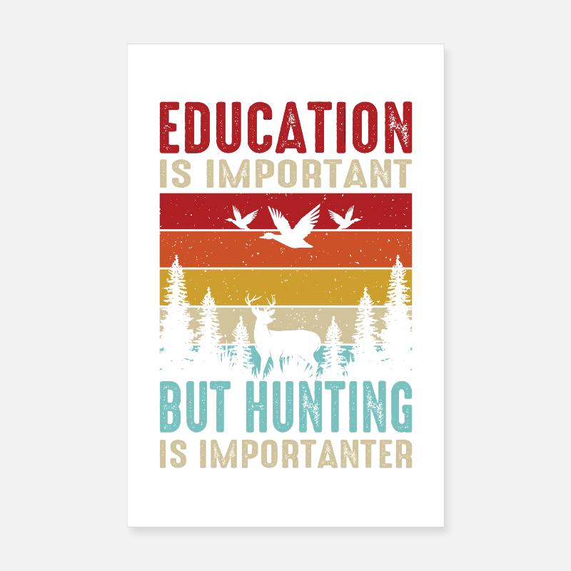 Hunter Gift Hunting Hunting Hunter Exam Poster 8" x 12" (20x30 cm)