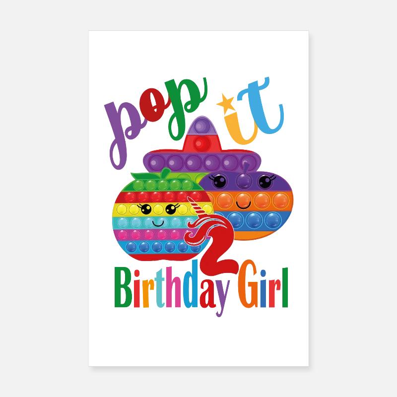 pop it Fille d’anniversaire 2 Poster 20 x 30 cm