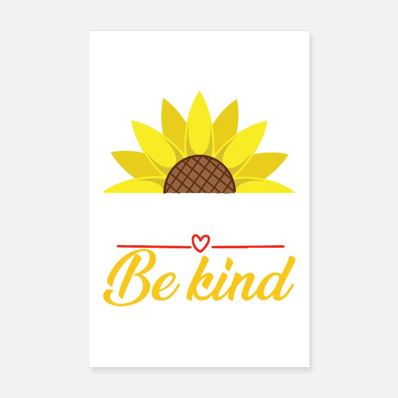 Be Kind Bruh Sonnenblume - Poster 20x30 cm - Weiß