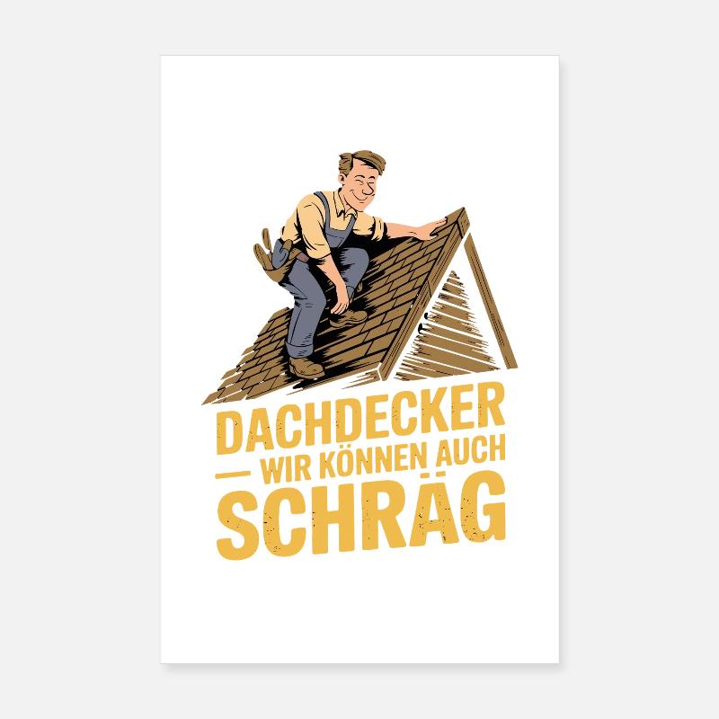 Roofers We Can Also Do Weird Humorous Poster 8" x 12" (20x30 cm)