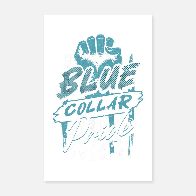 Blue Collar Worker Craft Construction Worker Poster 8" x 12" (20x30 cm)