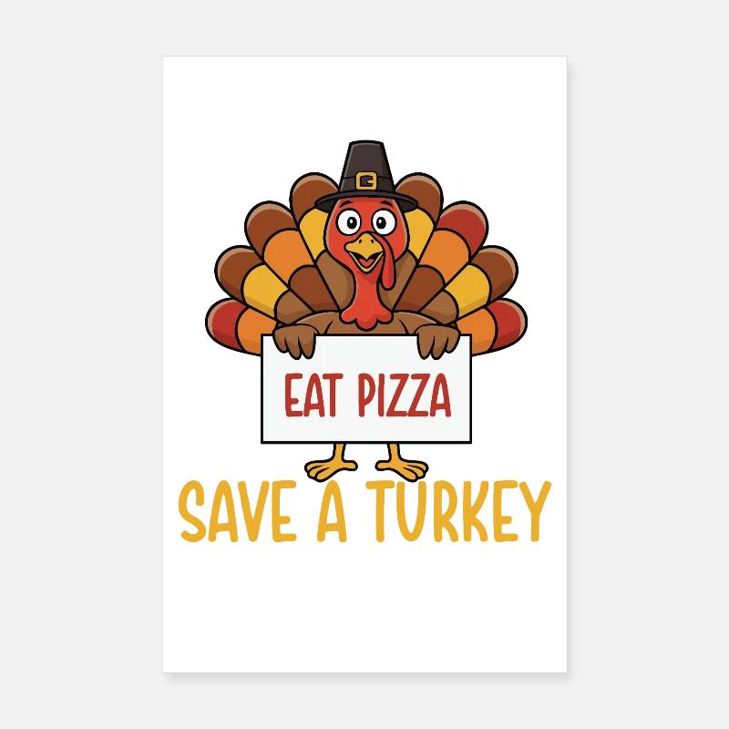 Sauver une dinde manger une pizza drôle d’automne Poster 20 x 30 cm