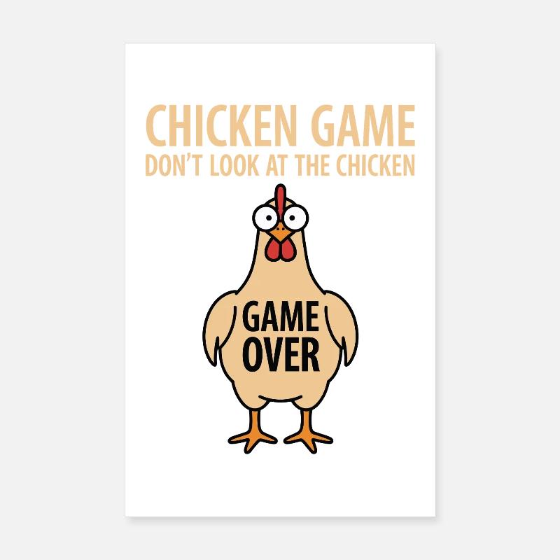 Game Theory Chicken Game Don't Look at the Chicken Poster 8" x 12" (20x30 cm)