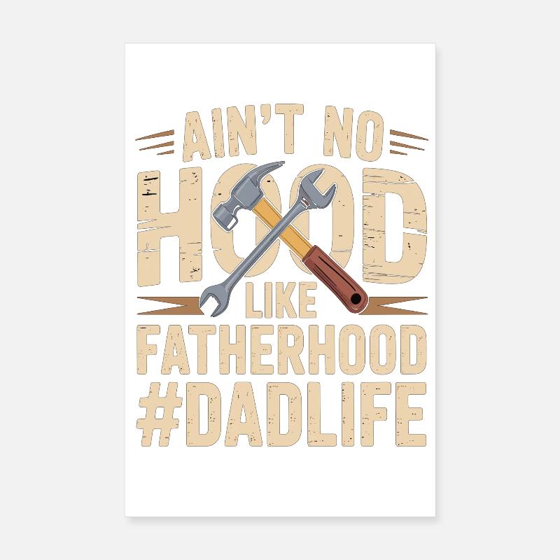 Il n’y a pas de capuche comme la paternité – Chemise de papa Poster 20 x 30 cm