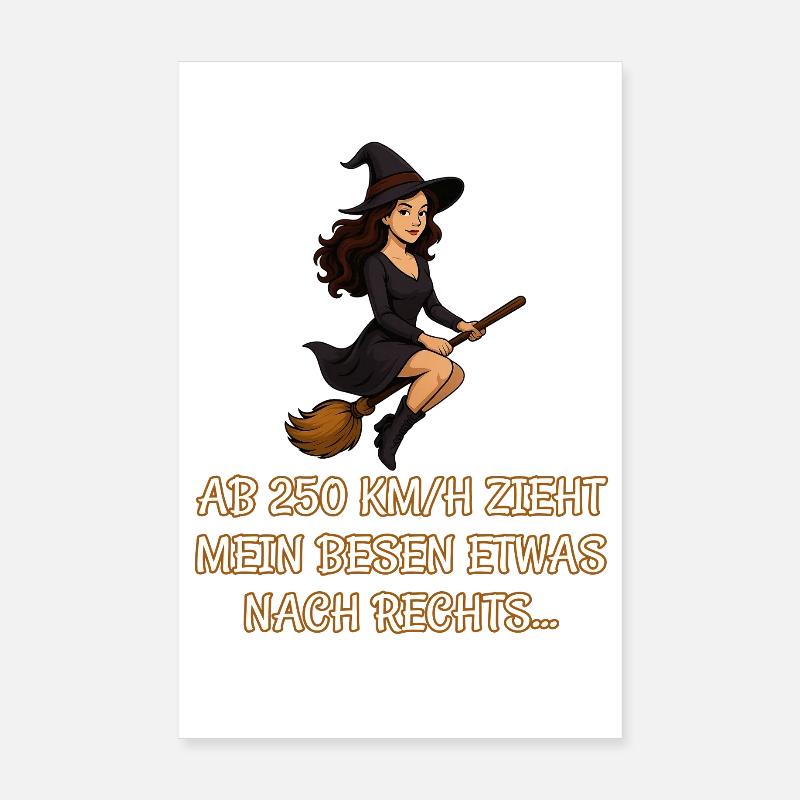 à partir de 250 km/h Balai de sorcière Costume de sorcière drôle Poster 20 x 30 cm