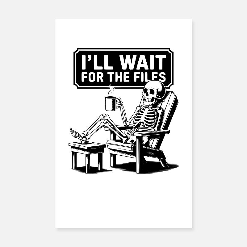  Waiting Skeleton Meme Project Manager Office Poster 20x30 cm