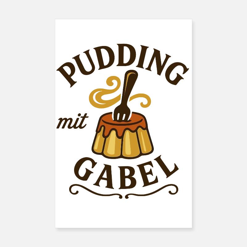 Pudding mit Gabel - Poster 20x30 cm - Weiß