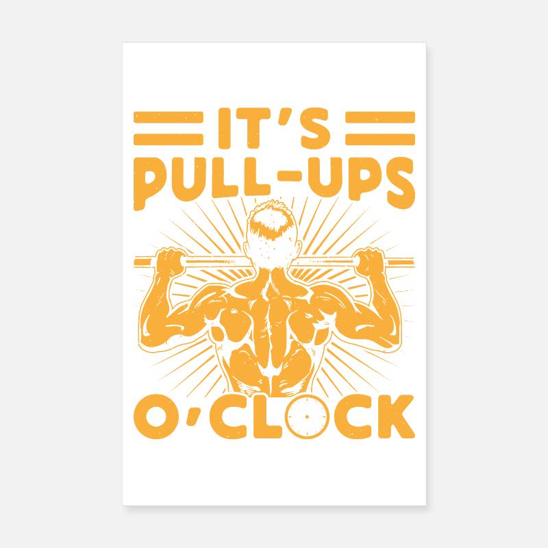 Fitness Fanatics It ́s Pull-Ups O ́Clock Poster 8" x 12" (20x30 cm)