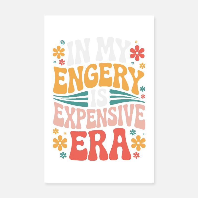 Mon énergie est chère Poster 20 x 30 cm
