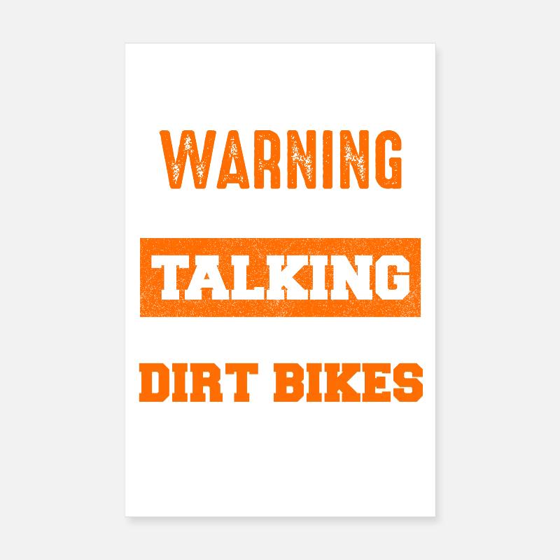 Warning: Dirt Bikes Talk Start - Poster 8" x 12" (20x30 cm) - white
