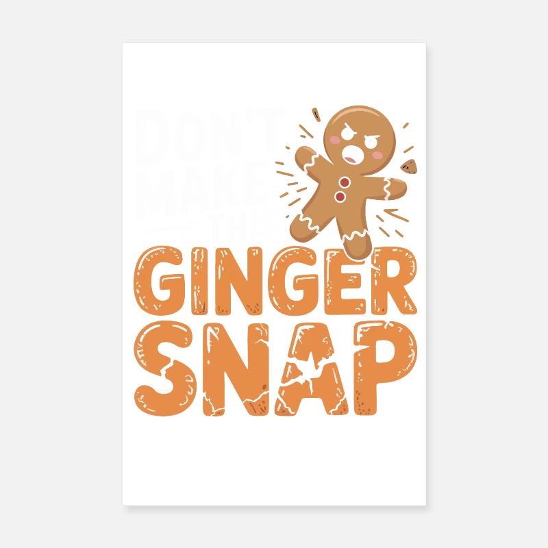 Ne faites pas craquer ce gingembre Poster 20 x 30 cm