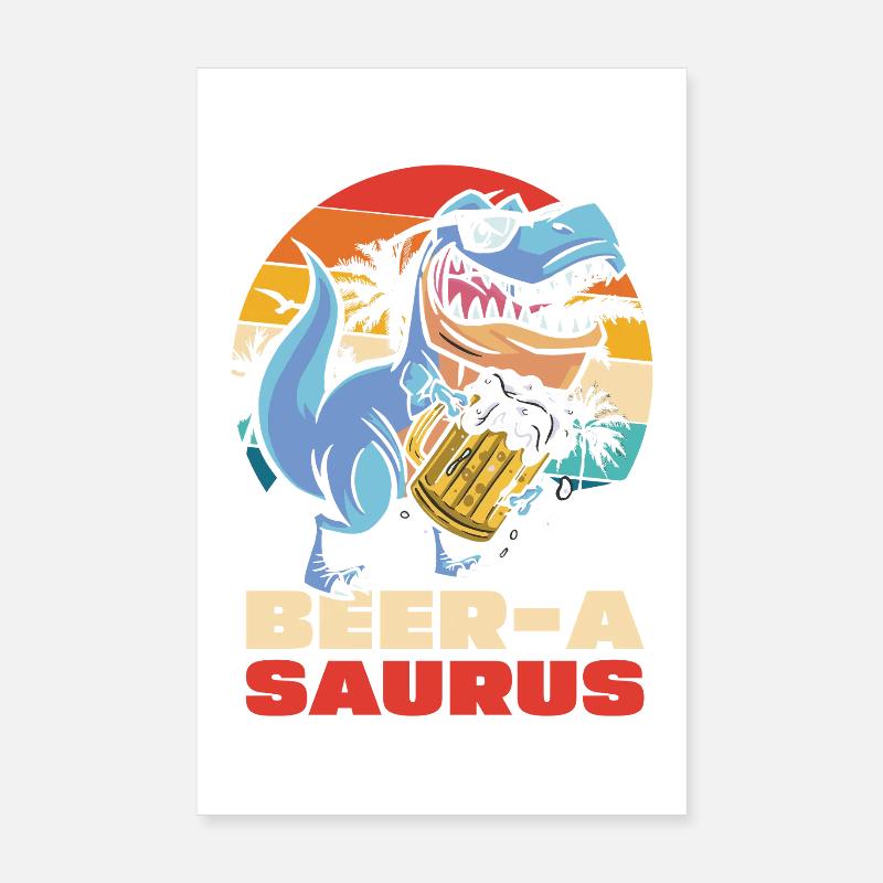 BeerA Saurus Dino mit Bierkrug Poster 20x30 cm