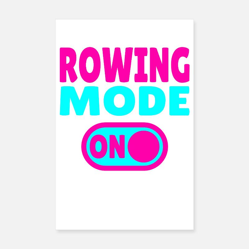Rowing Mode ON Poster 20x30 cm