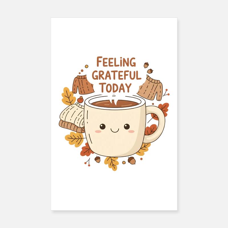 Grateful Latte Cup Poster 8" x 12" (20x30 cm)