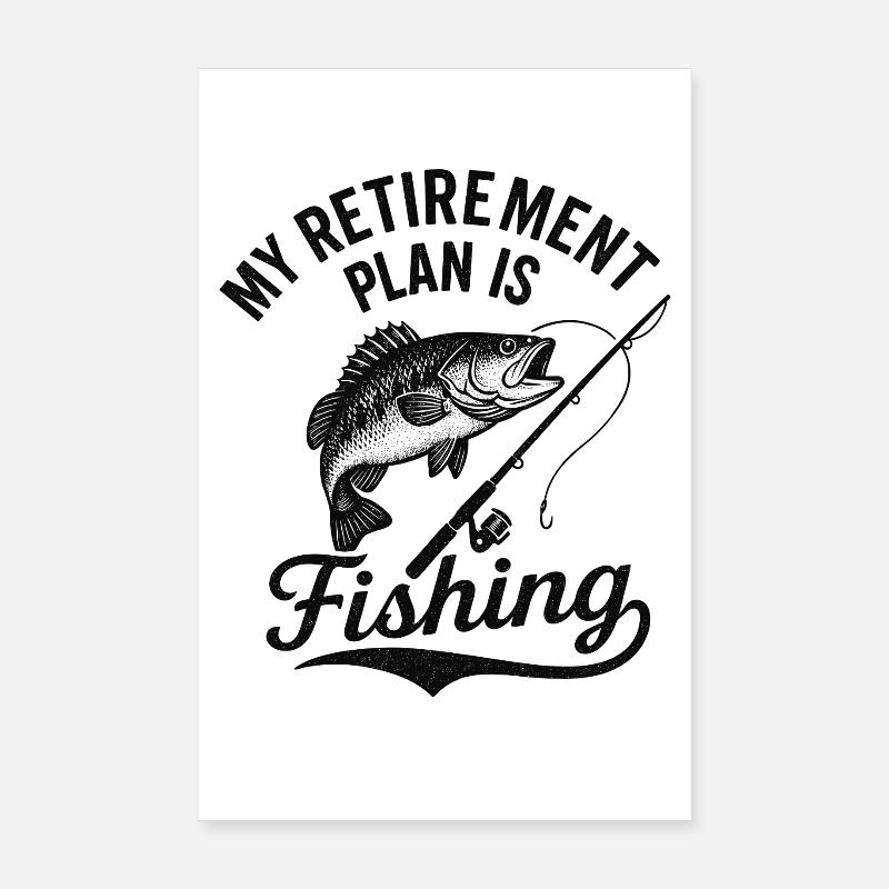Pêcher mon plan de retraite Poster 20 x 30 cm