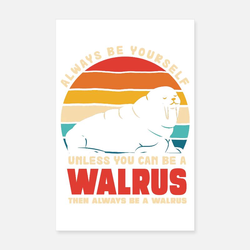 Walrus Self-Confidence Retro Poster 8" x 12" (20x30 cm)