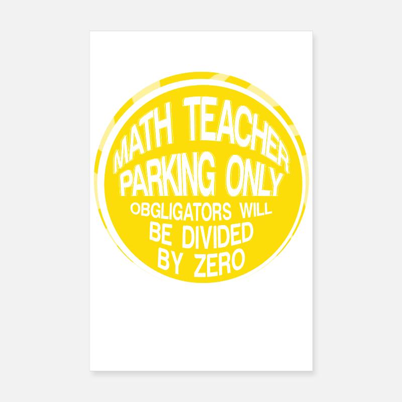 Math Math Teacher Saying Math Teacher Funny Poster 8" x 12" (20x30 cm)