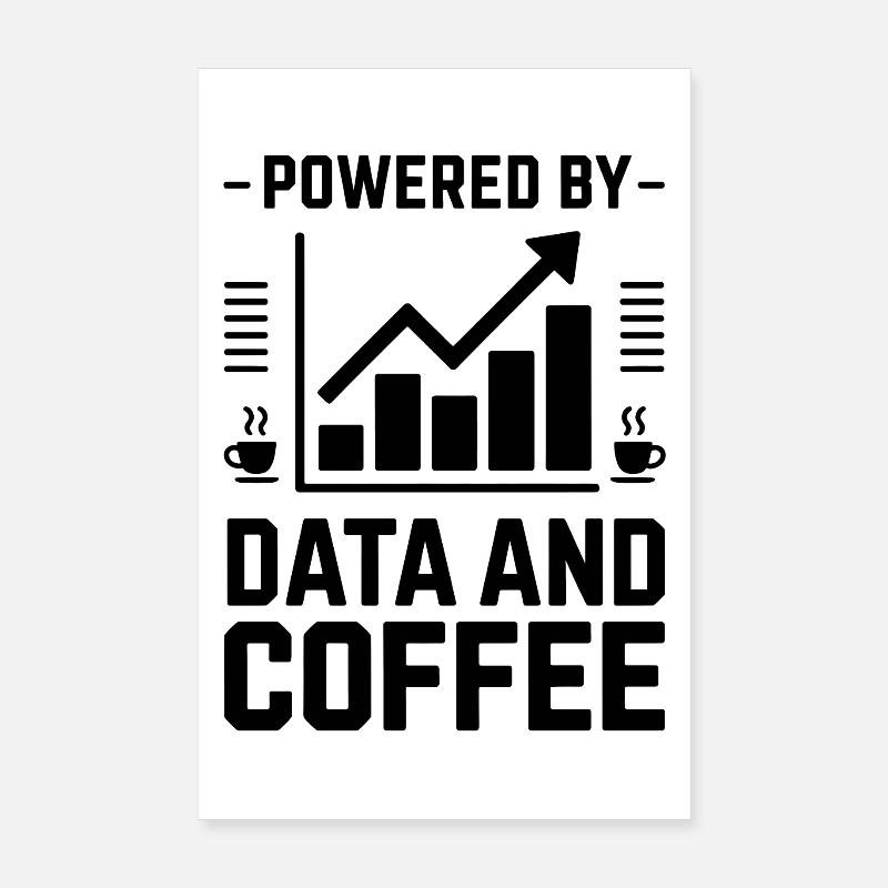 Data Analyst Saying Funny Data Analyst Gift Poster 8" x 12" (20x30 cm)