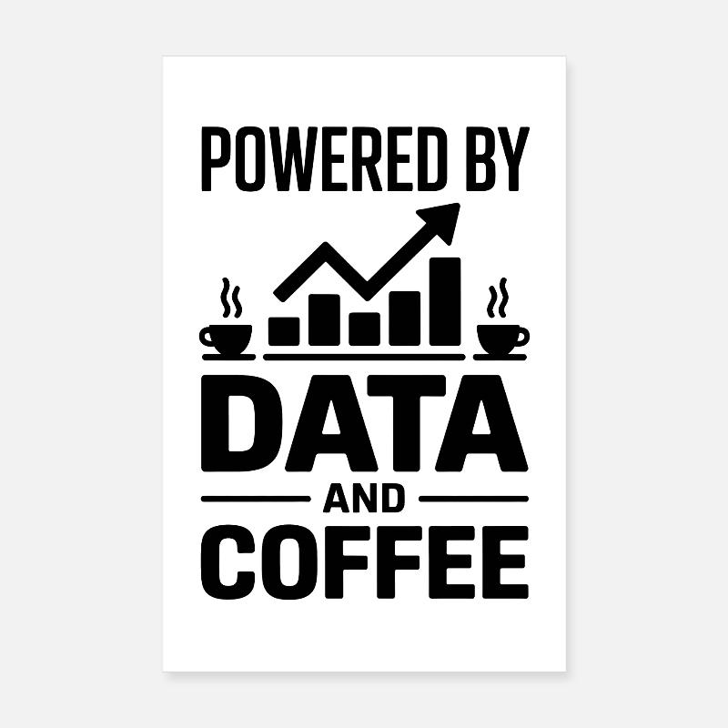 Data Analyst Saying Funny Data Analyst Gift Poster 8" x 12" (20x30 cm)
