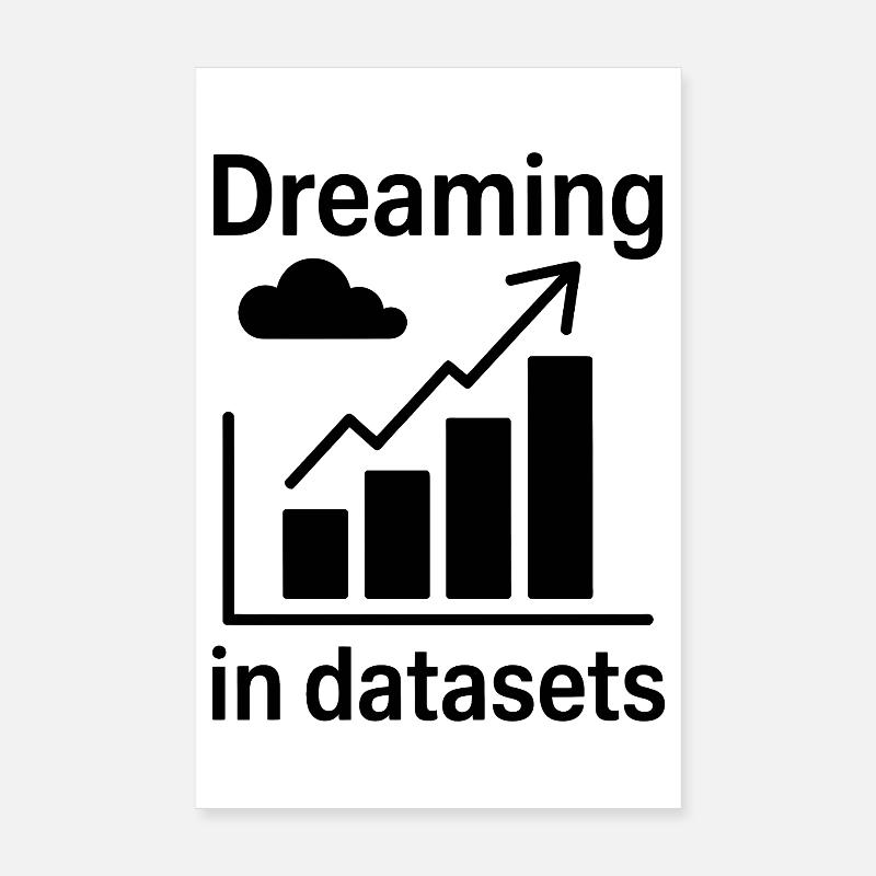 Data Analyst Saying Funny Data Analyst Gift Poster 8" x 12" (20x30 cm)