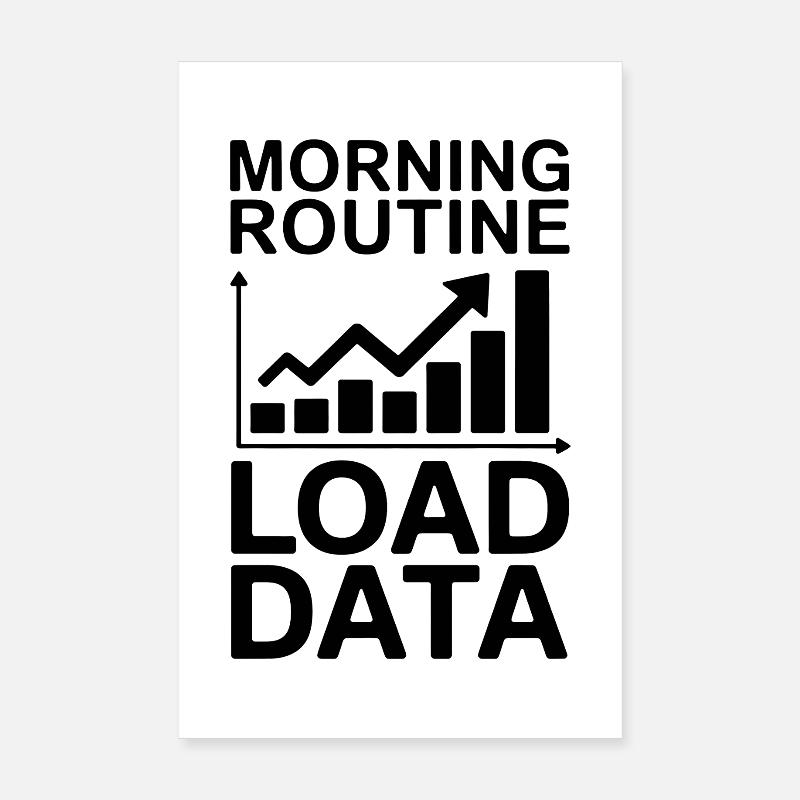 Data Analyst Saying Funny Data Analyst Gift Poster 8" x 12" (20x30 cm)