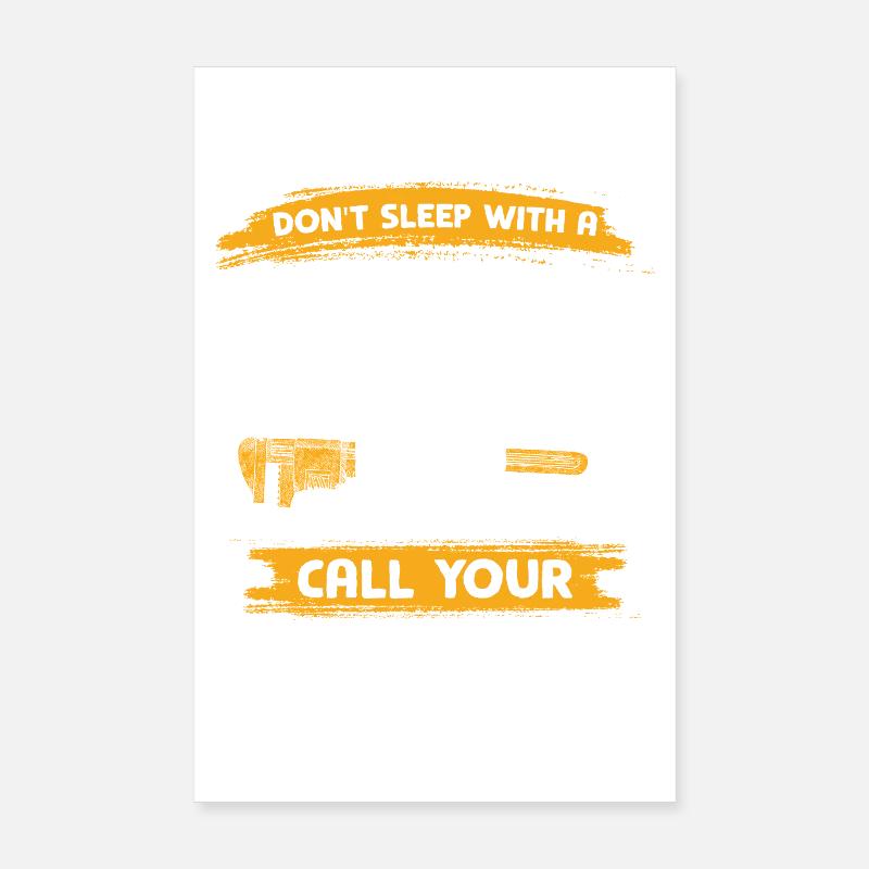 Ne dormez pas avec des gouttes Appelez le plombier Poster 20 x 30 cm