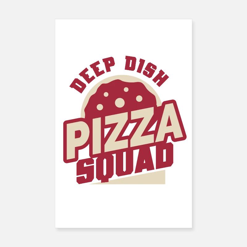 Deep Dish Pizza Squad Chicargo Poster 20x30 cm