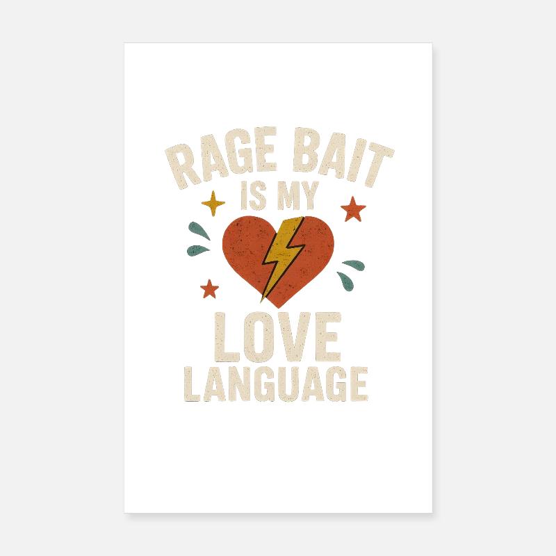 Rage Bait Amour Langage, Drôle Dicton Poster 20 x 30 cm